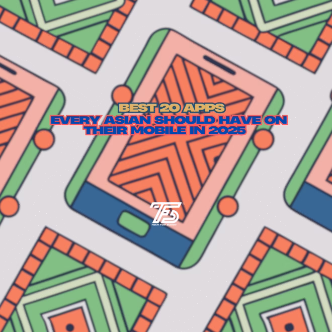 🌏 Best 20 Apps Every Asian Should Have on Their Mobile in 2025